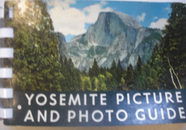 Yosemite Picture and Photo Guide: Written by Philip Knight, C. 1955, fir... - $15.00