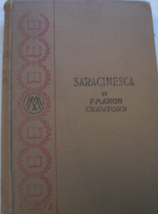 .  Saracinesca, written by F. Marion Crawford, C. 1887, Reprinted July, 1897 One - £50.99 GBP
