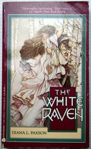 Diana L Paxson THE WHITE RAVEN Druidic legend love loyalty duty passion Ireland - £4.07 GBP