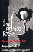 The White Rose - Munich 1942-1943 by Inge Scholl - £7.82 GBP