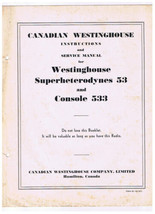Canadian Westinghouse Hamilton Superheterodynes 53 &amp; Console 533 Service... - $4.94