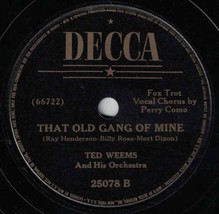 Ted Weems w/ Perry Como 78 That Old Gang Of Mine / I Wonder Who&#39;s Kissing SH3E - £5.48 GBP