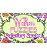 10 COLORING PAGES Warm Fuzzies Quotes Adult Coloring Book ; Meditation; ... - £0.79 GBP