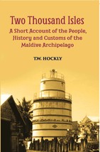 The Two Thousand Isles: A Short Account Of The People, History And C [Hardcover] - £22.24 GBP