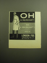 1958 London Fog Turino Maincoat Ad - Oh a Raincoat? - £14.54 GBP