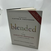 Blended : The Field Guide to Disrupting Class by Michael B. Horn and Hea... - $18.40