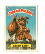 1986 Topps Garbage Pail Kids Liberty Libby #113b Series 3 Sticker Card G... - $2.67 CAD