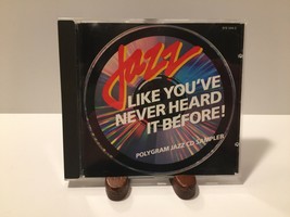 Cd Jazz Like You&#39;ve Never Heard it Before! Polygram Jazz CD Sampler - £1.90 GBP