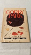 GORKY PARK by Martin Cruz Smith 1981 First Edition Hardcover - £10.09 GBP