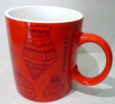 2007 STARBUCKS Coffee Mug Holiday Christmas Ornaments Red 12oz Xmas - £6.95 GBP