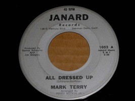 Mark Terry All Dressed Up Move Slowly Baby 45 Rpm Record Janard 1052 VG/VG+ - $149.99