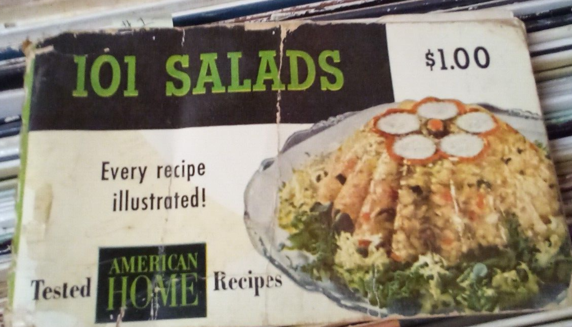101 Salads American Home Recipes Illustrated Cookbook - $1.98