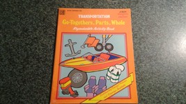 TRANSPORTATION, GO- TOGETHERS ,PARTS, WHOLE REPRODUCIBLE ACTIVITY BOOK - $10.99