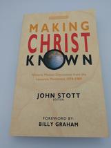 Making Christ Known : Historic Mission Documents from the Lausanne Movem... - $18.99