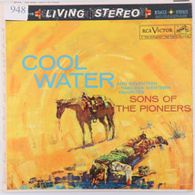 Sons Of The Pioneers – Cool Water -  1964 Repress 12&quot; LP Vinyl Record LSP 2118 - £20.93 GBP
