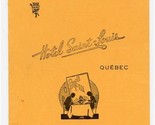 Hotel Saint Louis Menu Quebec City Quebec Canada 1930&#39;s French &amp; English - £30.00 GBP