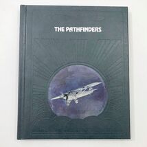 The Pathfinders Epic of Flight Time Life Books David Nevin 1980 - $126.43 MXN
