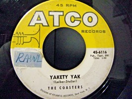 The Coasters-Yakety Yak / Zing! Went The Strings Of My Heart-45rpm-1958-VG - £2.37 GBP