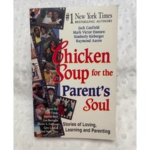 Chicken Soup for the Parent&#39;s Soul, Canfield, J, Trade Paperback,(1999), V. GOOD - $5.89