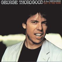 Bad To The Bone [LP] [Vinyl] George Thorogood &amp; The Destroyers - £15.78 GBP