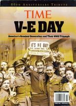 Time V-E Day: 60th Anniversary Issue by Kelly Knauer - £4.95 GBP