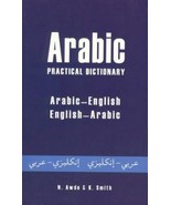 Arabic-English/English-Arabic Practical Dictionary by K. Smith and Nicho... - $12.59