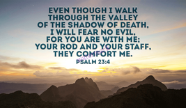 POPULAR BIBLE VERSE SCRIPTURE PSALM &quot;EVEN THOUGH I WALK THROUGH THE...&quot; ... - $8.90