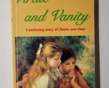 Virtue and Vanity: Continuing Story of Desire and Duty Ted And Marilyn B... - $9.89