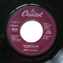 Anne Murray - I Still Wish The Very Best For You/You Needed Me 45 rpm 7&quot; Single - $6.10