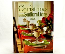 Christmas with Southern Living 2006, Holiday Recipes, Crafts, Decorating, CKB-01 - £7.61 GBP