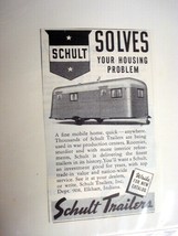 1942 Ad Schult Trailers, Elkhart, Indiana Schult Solves Your Housing Pro... - £6.37 GBP