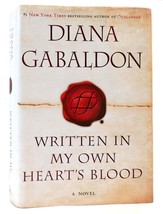 Diana Gabaldon Written In My Own Heart&#39;s Blood 1st Edition 1st Printing - £67.77 GBP