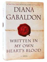 Diana Gabaldon Written In My Own Heart&#39;s Blood 1st Edition 1st Printing - £63.50 GBP