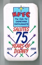 Disney NFFC salutes 75th Years of Disney 1923 to 1998 Pinback Button Pin... - £19.00 GBP