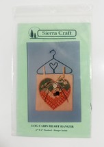 Sierra Craft Log Cabin Heart Hanger Pattern 6&quot; x 6&quot; - $10.88
