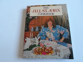 Jill St. John Cookbook [Hardcover] St. John, Jill - $19.75