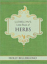 Llewellyn&#39;s Little Book Herbs (hc) By Holly Bellebuono - £28.53 GBP