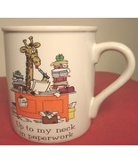 HUMOROUS PORCELAIN OFFICE MUG &#39;UP TO MY NECK IN PAPERWORK&#39; JAPAN - £3.15 GBP