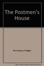 The Postmen&#39;s House Hemingway, Maggie - £19.57 GBP