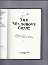 The Mangrove Coast Randy Wayne White Signed Autographed Hardback Book - £26.46 GBP