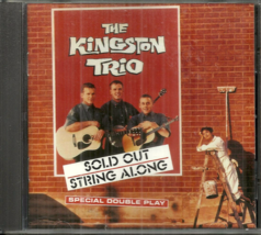 The Kingston Trio - Sold Out &amp; String Along - Raspberries Strawberries &amp; 23 More - £7.89 GBP