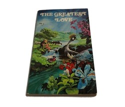 THE GREATEST LOVE by E G White (1977 PB) - $2.47