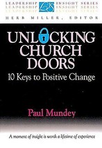Unlocking Church Doors: 10 Keys to Positive Change (Leadership Insight Series) - £7.79 GBP