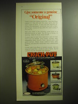 1974 Crock-Pot Stoneware Cooker Ad - Give someone a genuine original - $18.49