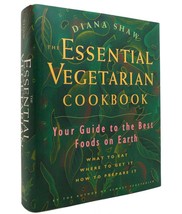 Diana Shaw The Essential Vegetarian Cookbook Your Guide To The Best Foods On Ear - £41.04 GBP