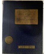 THE STORY OF BRIDGEPORT CONNECTICUT HISTORY 1836-1936 BOOK BY ELSIE DANE... - €27,43 EUR