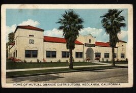 HOME of MUTUAL ORANGE DISTRIBUTERS - REDLANDS CALIFORNIA  * writing not ... - $5.89