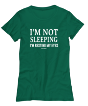 Funny TShirt I&#39;m Not Sleeping Green-W-Tee  - £18.27 GBP