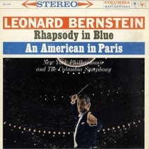Rhapsody In Blue / An American In Paris Leonard Bernstein; New York Philharmonic - £34.31 GBP