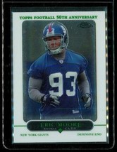 2005 Topps Chrome 50TH Anniv Rookie Football Card #267 Eric Moore Giants - £6.72 GBP